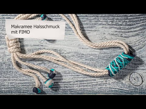DIY Makramee Halsschmuck mit FIMO | Anleitung